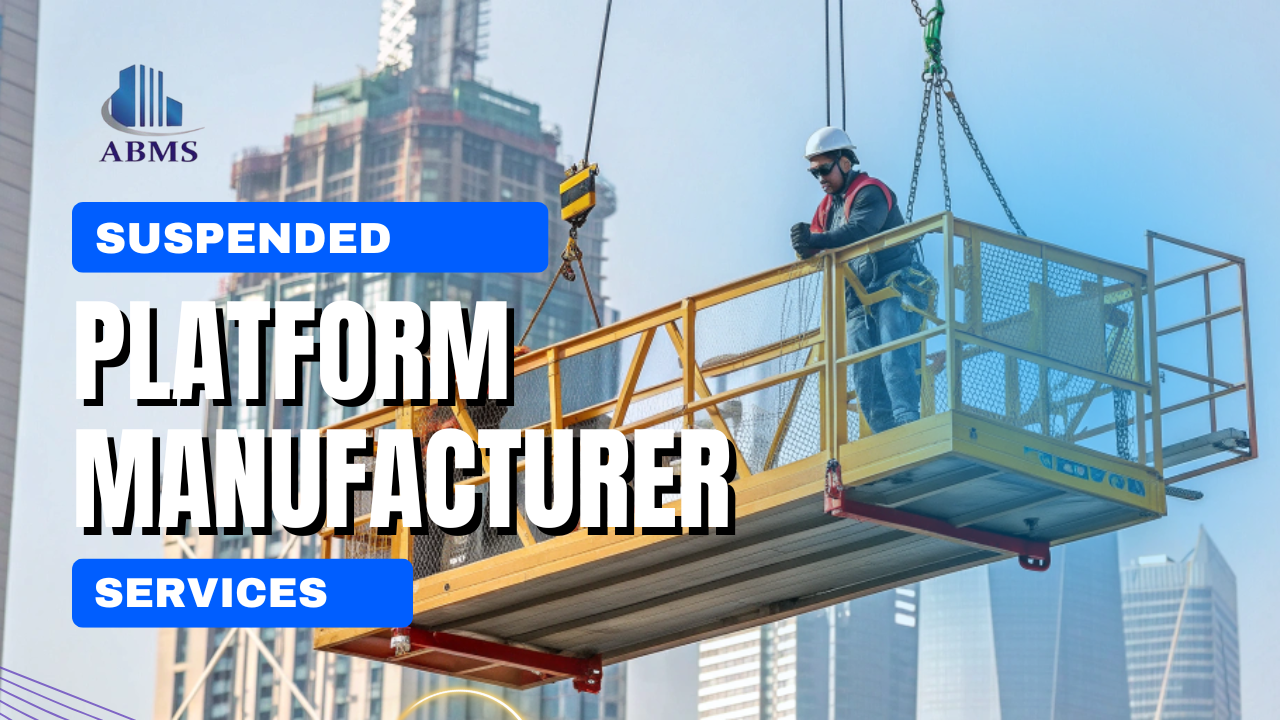 Suspended Platform Manufacturer & Services | Aditya Building ...