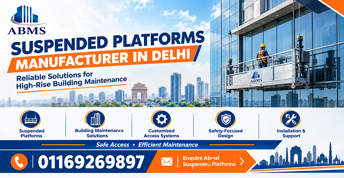 Suspended Platforms Manufacturer in Delhi | Abms Services